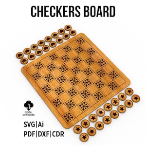 May include: A wooden checkers board with a snowflake pattern on the squares, accompanied by circular game pieces featuring heart and star designs. The text CHECKERS BOARD, DIGITAL DOWNLOAD, and file formats SVG, Ai, PDF, DXF, CDR are visible.