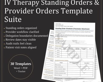 IV Therapy Standing Orders & Provider Orders Template Suite | SOP, Review (Word/PDF/Tracker)