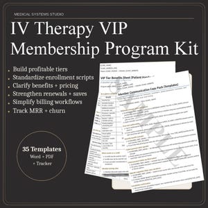 Könnte beinhalten: Ein dunkelgraues Kit mit dem Titel "IV Therapy VIP Membership Program Kit" und dem Text "35 Vorlagen Word + PDF + Tracker". Das Kit enthält Vorlagen zum Aufbau von Stufen, zur Standardisierung von Skripten, zur Klärung von Vorteilen und zur Vereinfachung von Arbeitsabläufen.