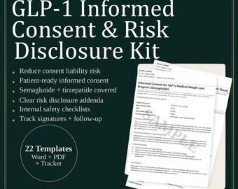 GLP-1 Informed Consent & Risk Disclosure Kit | Semaglutide, Tirzepatide | Compounded/Telehealth Addendums, Off Label, Triage, Tracker