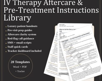 IV Therapy Aftercare & Pre-Treatment Instructions Library | Patient Handouts, Quick Cards, Scripts (Word/PDF/Excel)