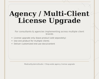 Agency / Multi-Client License Upgrade | For Medical Systems Studio Digital Products | Instant PDF