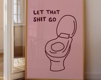 Funny Toilet Wall Art, Pink Quirky Bathroom Poster (Digital Download)