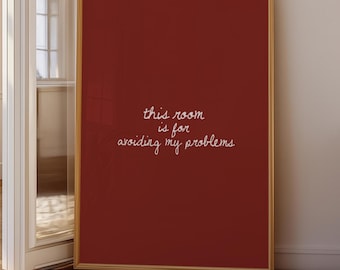 Lámina decorativa con cita divertida y con la que te sentirás identificado (descarga digital) – Decoración de dormitorio