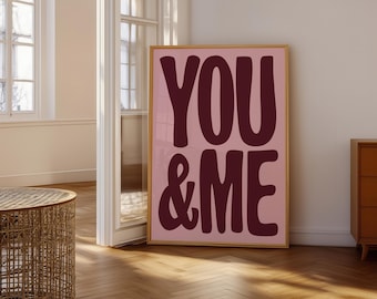 You & Me Typography Poster | Pink Burgundy Romantic Wall Art (Digital Download)