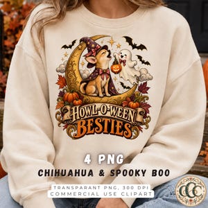 May include: A beige crewneck sweatshirt featuring a graphic of a chihuahua wearing a witch hat and cape sitting on a crescent moon next to a ghost holding a pumpkin lantern. The text reads HOWL-O-WEEN BESTIES, 4 PNG, CHIHUAHUA & SPOOKY BOO.