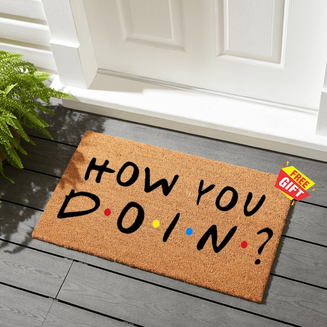 How You Doin Doormat Firends Movie Mat How You Doin Etsy