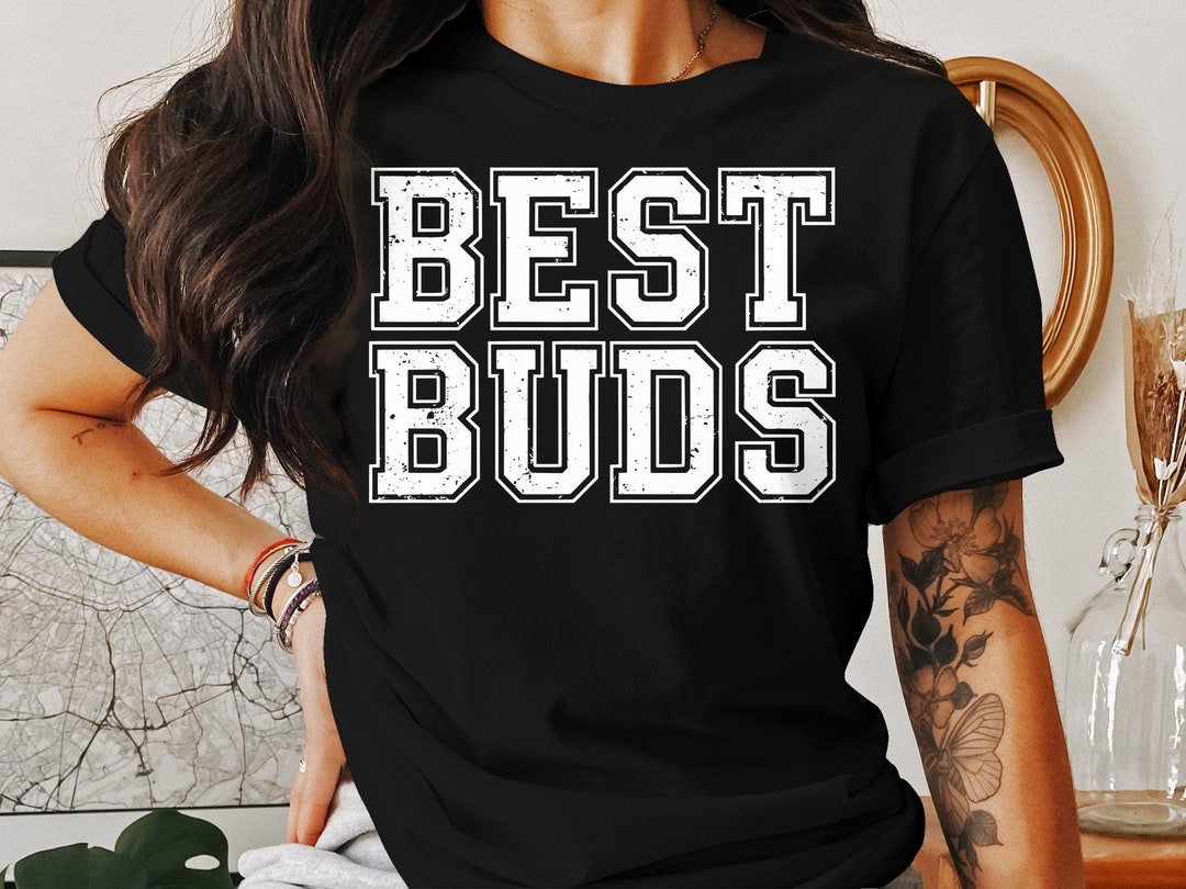 Best Buds SVG, Best Friend SVG, Best Friends PNG, Best Friend Shirts ...
