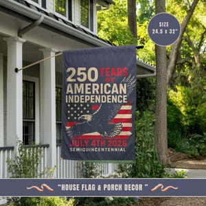 Patriotic America 250 garden flag displayed as porch and house flag outdoor decor