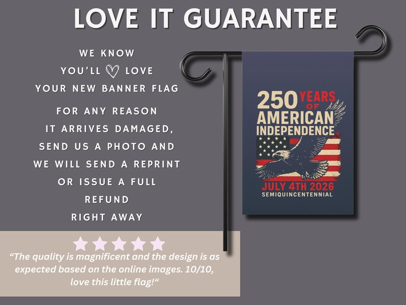 Quality guarantee for patriotic garden flag with replacement or refund reassurance