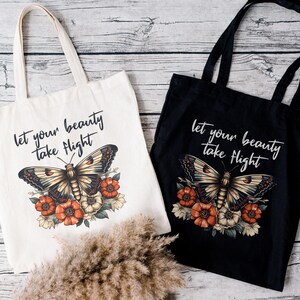 Butterfly Tote Bag, Flower Tote Bag, Inspirational Quote Tote Bag, Cotton Canvas Tote Bag