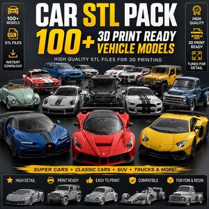 May include: A promotional image for a "CAR STL PACK" featuring over 100 3D print-ready vehicle models. The image showcases various car models, including supercars, classic cars, SUVs, and trucks. The text highlights high-quality STL files for 3D printing.