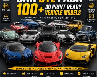 100+ Car STL Pack 3D Print Ready Vehicle Models | Supercars, Classic Cars, Trucks High Quality STL Files for 3D Printing | Instant Download