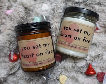 You Set My Heart On Fire Hand Poured Scented Candle Valentines Day Gift For Her Gift For Him Amber Or Clear Jar