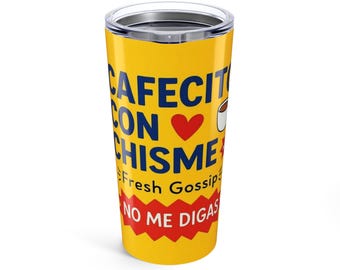 Vaso Cafecito Con Chisme 20oz / Diseño de chismes de café español