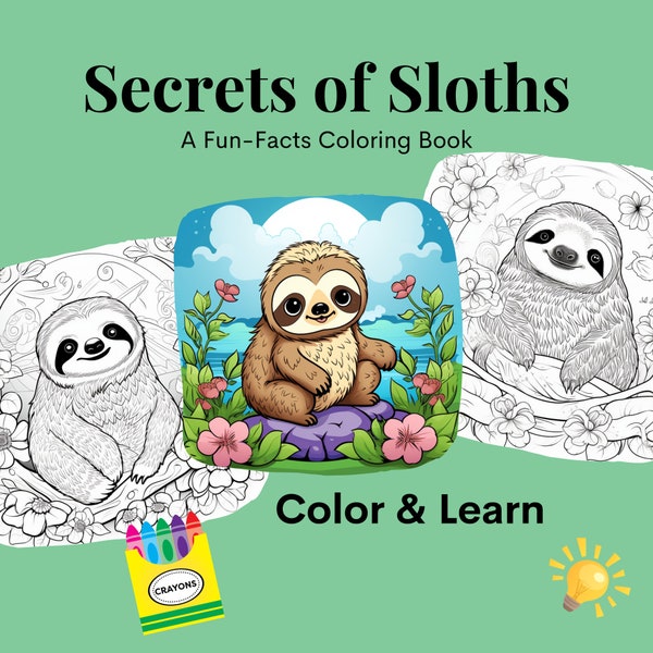 Secrets of Sloths Fun Facts Coloring Book Printable Coloring Pages Combine Sweet Sloth Designs with Interesting Facts About Sloth Life