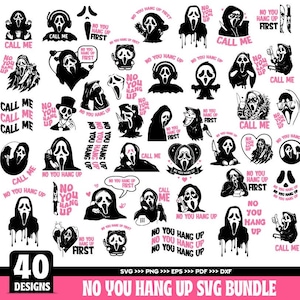 Pacchetto di 40 immagini SVG "No You Hang Up", SVG di Halloween, SVG di GhostFace Shirt, Maglietta divertente di San Valentino, Regalo di Halloween, Download immediato, Citazioni sui fantasmi