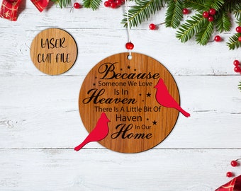 Because Someone We Love is in Heaven Ornament SVG, Memorial  Ornament SVG, Heaven SVG, Cricut Cut File, Digital Download, Silhouette