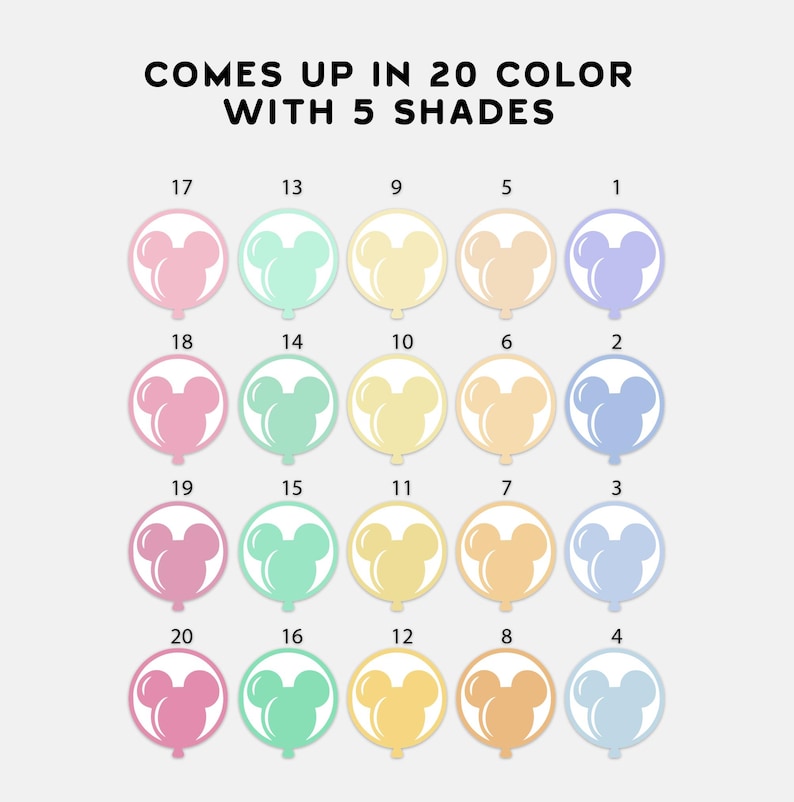 May include: A graphic showing a color chart with 20 color options and 5 shades. Each color is represented by a Mickey Mouse head shape. The text at the top reads "COMES UP IN 20 COLOR WITH 5 SHADES."