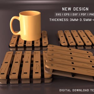 May include: Four brown wooden pallet coasters with a yellow ceramic mug on top of one of the coasters. The text "NEW DESIGN" and "THICKNESS: 3MM-3.5MM-4MM" is printed on a white background above the coasters. The text "DIGITAL DOWNLOAD TEMPLATE" is printed on a white background below the coasters.