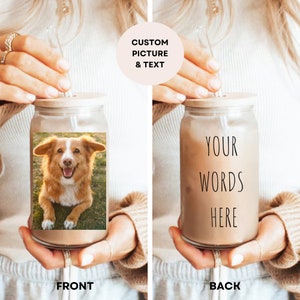 Custom Photo And Text Ice Coffee Glass Cup 16oz, Personalized Pet Dog Picture Tumbler With Lid And Straw Anniversary Gift For Friends Couple