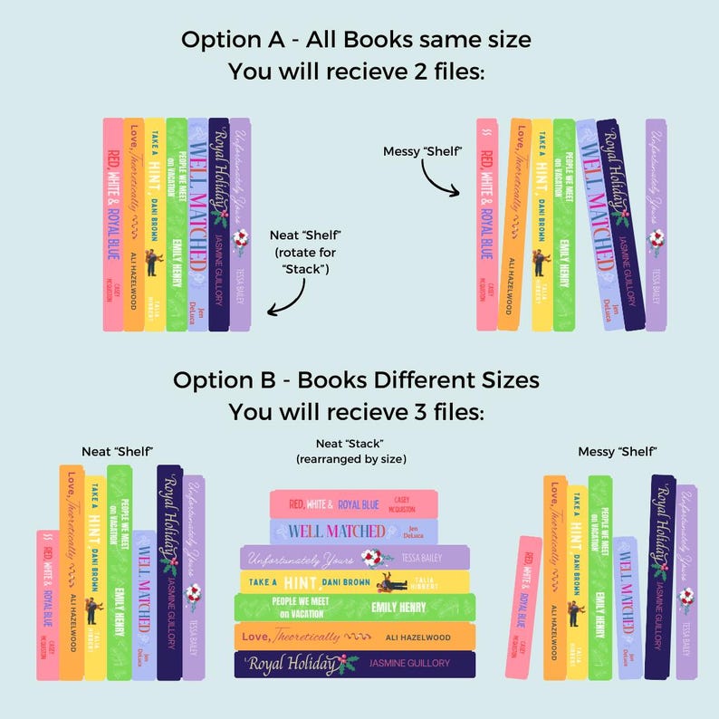 Peut inclure: Deux fa&ccedil;ons diff&eacute;rentes d'afficher une collection de livres broch&eacute;s color&eacute;s. La premi&egrave;re option montre les livres dispos&eacute;s soigneusement sur une &eacute;tag&egrave;re, tandis que la deuxi&egrave;me option montre les livres empil&eacute;s de mani&egrave;re plus d&eacute;contract&eacute;e. Les livres ont des titres comme "Royal Holiday", "Well Matched", "Take a Hint", "People We Meet on Vacation", "Love, Theoretically", "Red, White & Royal Blue", et "Unfortunately Yours".