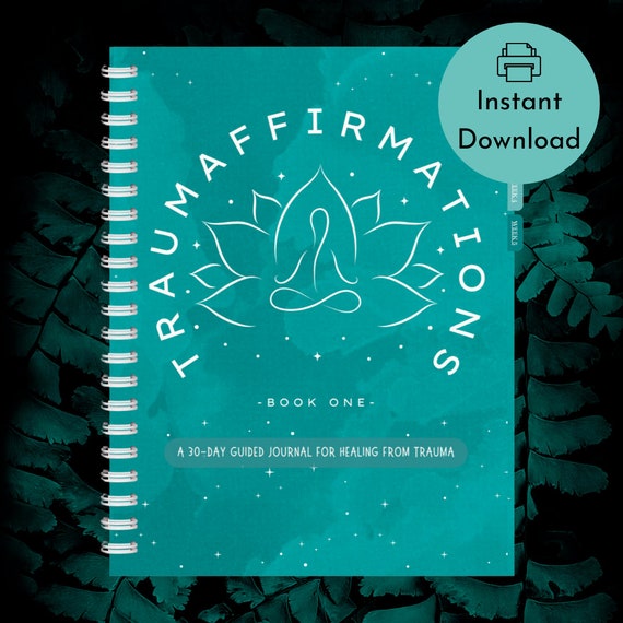 Traumaffirmations- Mental Health Journal With Prompts - Digital Trauma Worksheets - Goodnotes Tablet Planner - PTSD Recovery Gift