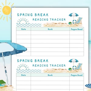 May include: A Spring Break Reading Tracker printable, featuring beach illustrations. The design includes a sun, waves, beach umbrella, and a sailboat. The text "Spring Break Reading Tracker" is displayed at the top, with sections for date, book, and pages read.