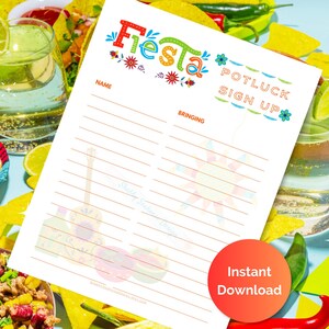May include: A printable fiesta potluck sign up sheet with a colorful fiesta design. The sheet has lines for names and what they are bringing. The text "Fiesta Potluck Sign Up" is at the top of the sheet.