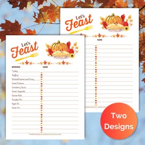 Könnte beinhalten: Zwei druckbare Designs zum Thema Thanksgiving. Jedes Blatt zeigt den Text "Let's Feast" in orangefarbener Schrift, eine gelbe Gabel und eine Kürbis- und Kuchenillustration. Die Listen bieten Platz für Namen und Gerichte.