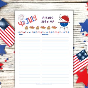 May include: A white 4th of July picnic sign-up sheet with red, white, and blue decorations. The sheet includes the text "4th of July" and "Picnic Sign Up" with spaces to write names and what people are bringing. American flags and star confetti surround the sheet.