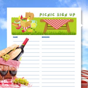 May include: A picnic sign-up sheet with a picnic basket, wine, and food. The sheet has lines for names and what people are bringing. The top of the sheet has a cartoon picnic scene with the words "PICNIC SIGN UP".