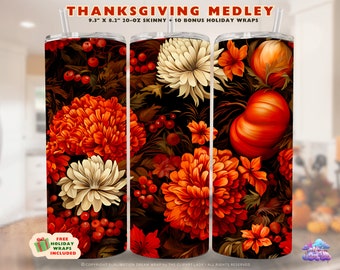 May include: A 20-ounce skinny tumbler with a floral design featuring orange chrysanthemums, white flowers, and red berries against a black background. The tumbler is 9.3" x 8.2" and includes bonus holiday wraps. The text "THANKSGIVING MEDLEY" is at the top.