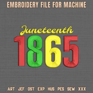Juneteenth 1865 Embroidery Design Bundle, Afro Juneteenth Embroidery Design, Independence Day, Celebrate 1865 Juneteenth PES, Black Month