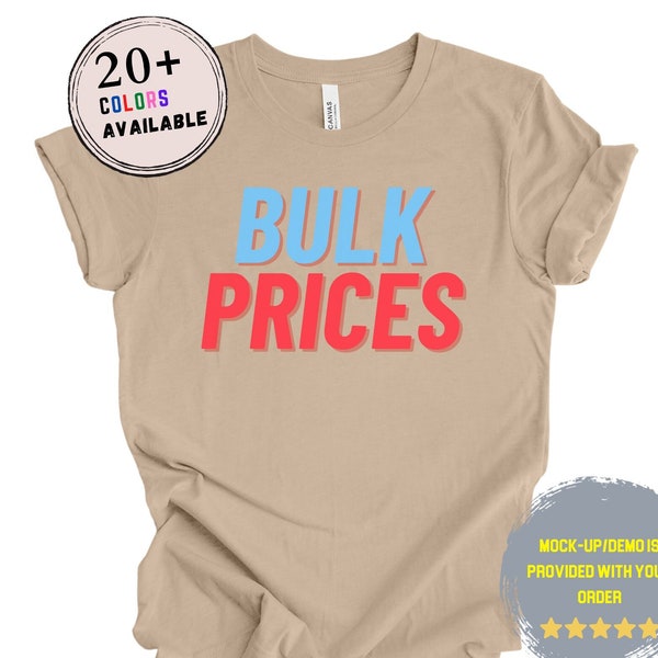 Bulk Prices, Customize your Own Shirt with Text, WHOLESALE T-shirts, Personalized T-Shirt, Custom Text, Custom Text, T-shirt Design Bundle
