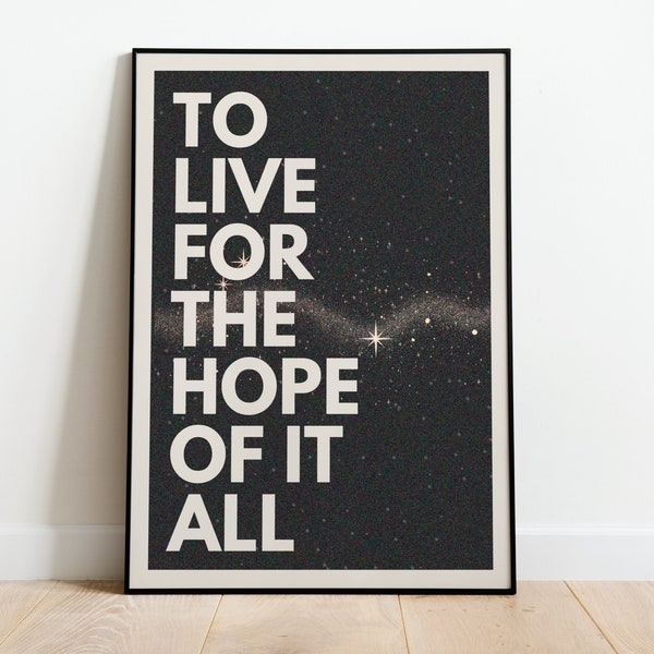 To Live For The Hope Of It All Taylor Swift Digital Poster Print August Folklore Album Lyrics Quote Music Printable Wall Art Home Decor Eras