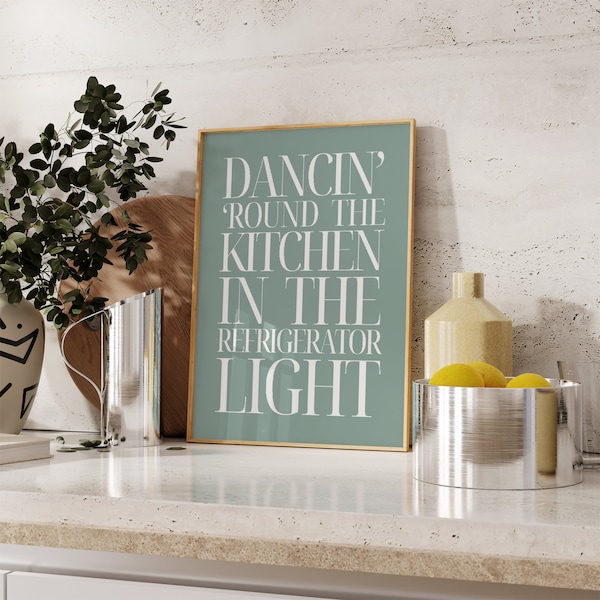 Tanzen rund um die Küche In The Kühlschrank Light Taylor Swift Allzu gut Songtexte Zitat Wand Kunst Home Decor Sage White Swiftie Geschenk