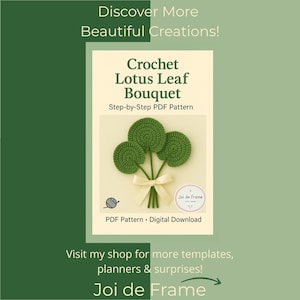 May include: An advertisement for a digital crochet pattern. The image shows a green crochet lotus leaf bouquet tied with a cream ribbon. Text includes "Crochet Lotus Leaf Bouquet" and "Step-by-Step PDF Pattern". The shop name "Joi de Frame" is also visible.