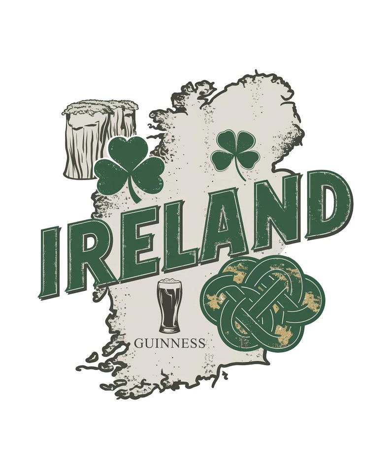 May include: A graphic design featuring the word "IRELAND" in green over a map of Ireland. The design includes shamrocks, a pint of Guinness, and Celtic knotwork. The background has a distressed, vintage look.