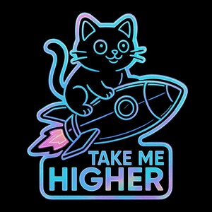 Gato en un cohete con la frase "Llévame más alto". Divertida pegatina de dibujos animados, resistente a la intemperie, regalo para amantes de los gatos, el espacio y el humor.