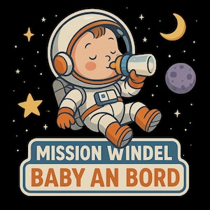 Misión Windel – Pegatina de bebé a bordo con un bebé astronauta – Divertida pegatina para el coche para padres – Resistente a la intemperie y con mucho humor