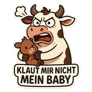 Adesivo mucca arrabbiata – “Non rubare il mio bambino” – Mucca madre protettiva in versione cartone animato – Adesivo per auto resistente alle intemperie per gli amanti degli animali
