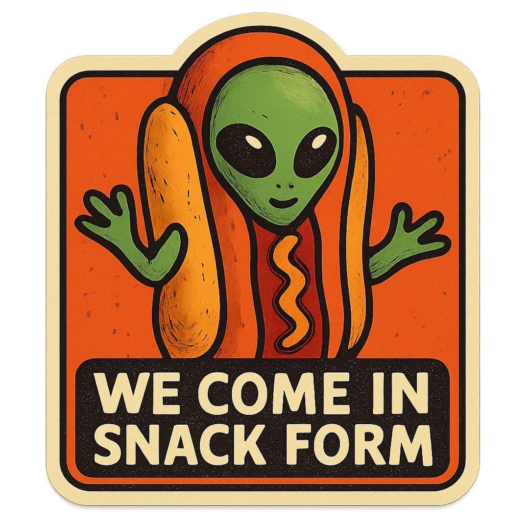 Alien in Hot Dog Costume – “we Come in Snack Form” – Funny Car Sticker ...