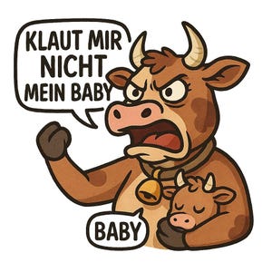 Angry Cow Sticker – “Don’t steal my baby” – Protective mother cow as a cartoon – Weatherproof car sticker for animal lovers