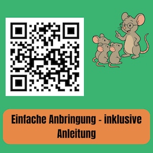 May include: A green background with a large black and white QR code in the upper left corner. To the right, a cartoon illustration of a mouse wearing glasses pointing at three smaller mice. Below, an orange rectangle with the text "Einfache Anbringung - inklusive Anleitung".