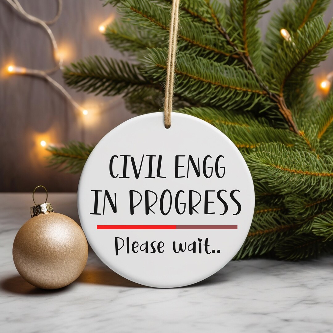 Civil Engineer Ornament Civil Engg in Progress Engineer Etsy