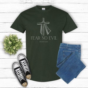 Christian T-shirt, Cross Shirt, Fear No Evil Shirt, Psalm 23:4