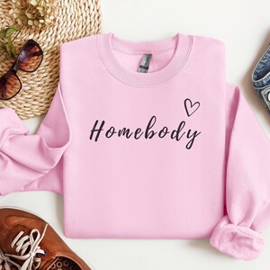 Homebody Sweatshirt, Introvert Sweater, Gift for him, Gift for her, Homebody Crewneck