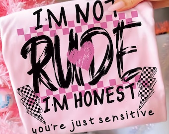 I'm Not Rude PNG Snarky Sarcastic Funny saying Png Retro Checkered Trendy Womens Sarcasm Edgy Png Sassy Png Funny Mom Attitude Png ORIGINAL