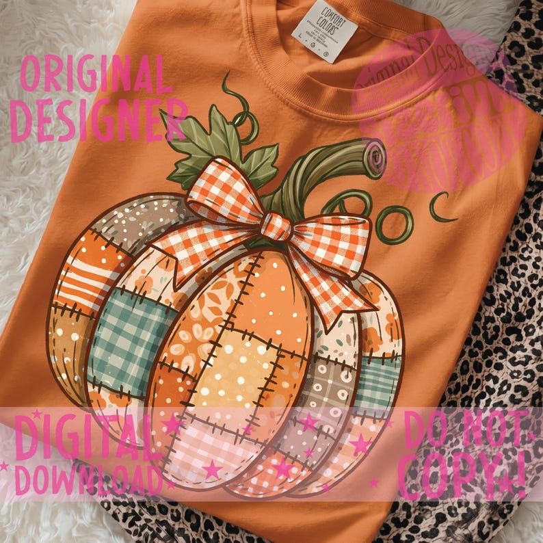 May include: Orange Comfort Colors t-shirt featuring a patchwork pumpkin design with a gingham bow. The pumpkin has various patterns and colors, including orange, brown, and green. The shirt has the text "Original Designer" and "Digital Download" on it.